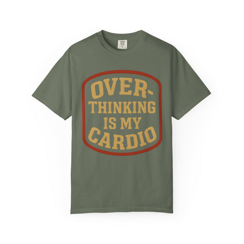 Overthinking Is My Cardio Shirt, Funny Mental Health Tee