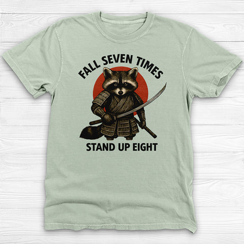 Motivational Samurai Raccoon Fitness Shirt, Fall Seven Times Stand Up Eight