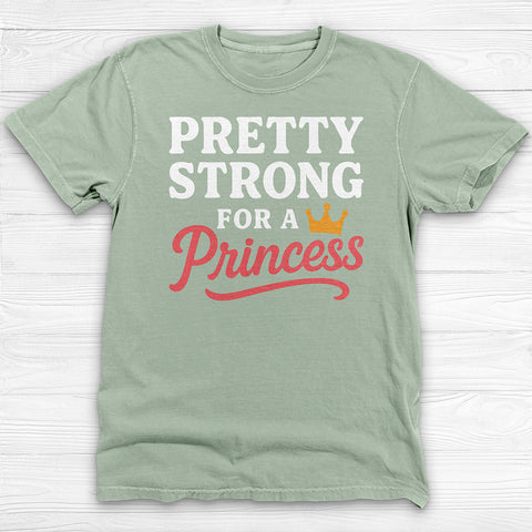 Pretty Strong for a Princess Gym Tee or Pump Cover, Empowering Apparel