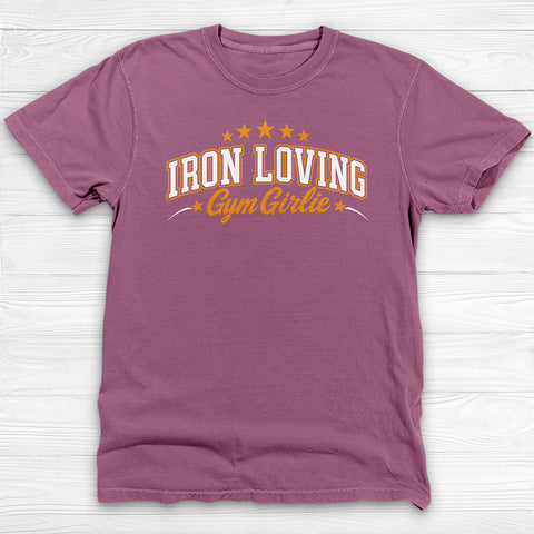 Iron Loving Gym Girlie Shirt, Cute Workout Tee For Strong Women