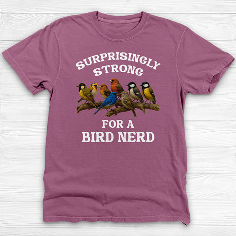 Bird Nerd Gym Shirt, Surprisingly Strong Funny Fitness Tee