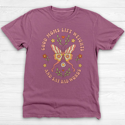 Good Moms Lift & Swear Cute Gym Tee Or Pump Cover