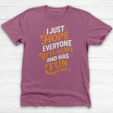 Lift Heavy Have Fun Gym T-Shirt, Good Vibes Workout Tee or Pump Cover