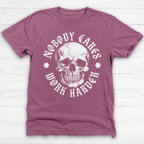 Nobody Cares Work Harder Skull Gym Shirt Or Pump Cover