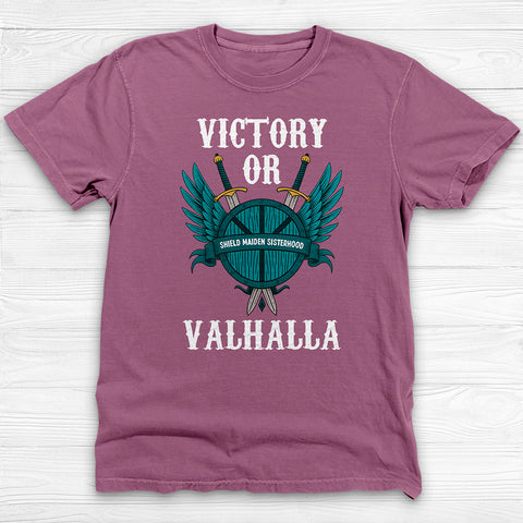 Shield Maiden Sisterhood Victory or Valhalla Gym Shirt