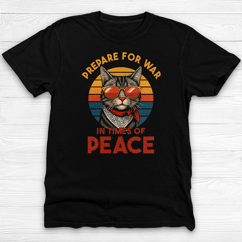 Prepare For War In Times Of Peace, Gym Tee or Pump Cover