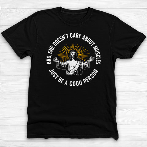 Jesus Funny But True Message Gym Tee or Pump Cover
