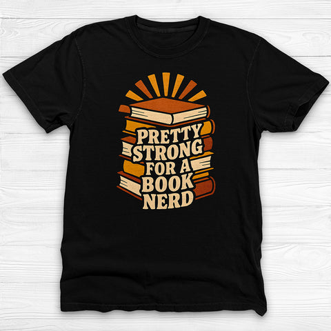 Strong Book Nerd Gym T-Shirt, Gym Loverβs Literary Humor Tee