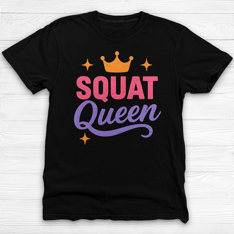Squat Queen Gym Tee Or Pump Cover For Fitness Girls