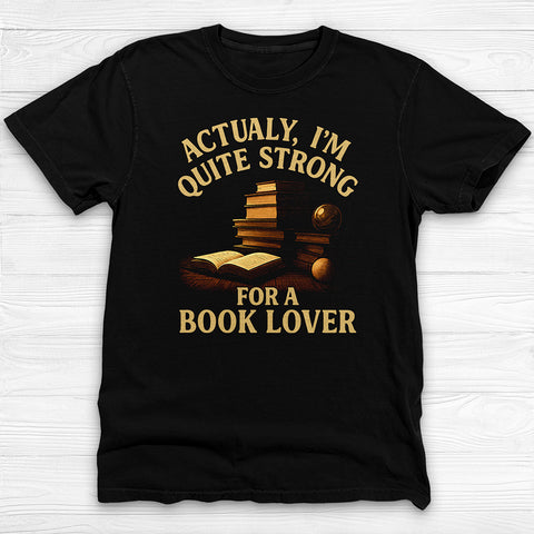Strong For A Book Lover Gym T-Shirt, Funny Reading & Workout Tee