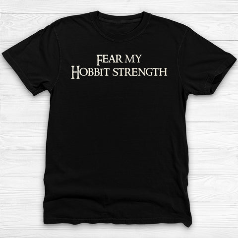 Hobbit Strength T-Shirt, Funny LOTR Gym Tee