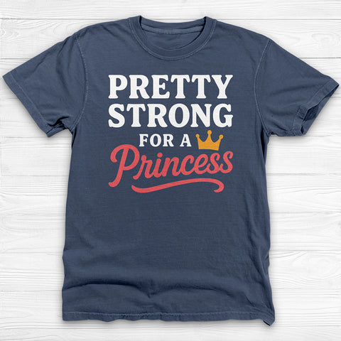 Pretty Strong for a Princess Gym Tee or Pump Cover, Empowering Apparel