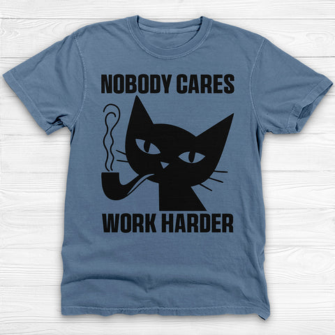 Nobody Cares Work Harder Philosophy Cat Gym Shirt