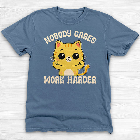 Nobody Cares Work Harder Cat Quote Funny Gym Shirt Or Pump Cover