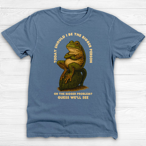 Bigger Person Or Bigger Problem Frog Gym Tee Or Pump Cover