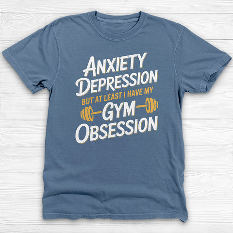 Anxiety Depression Gym Obsession Shirt, Mental Health Fitness Tee
