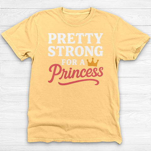 Pretty Strong for a Princess Gym Tee or Pump Cover, Empowering Apparel