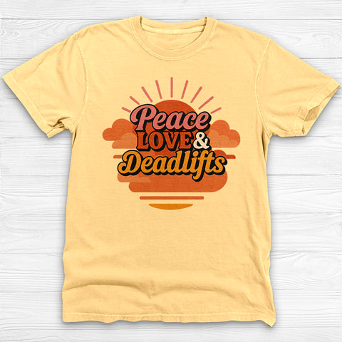 Peace, Love & Deadlifts T-Shirt, Motivational Gym Tee for Fitness Lovers