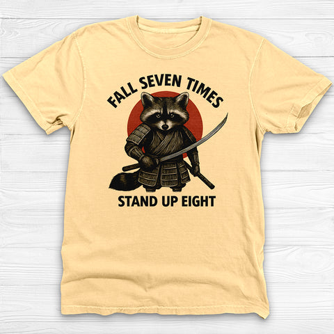 Motivational Samurai Raccoon Fitness Shirt, Fall Seven Times Stand Up Eight