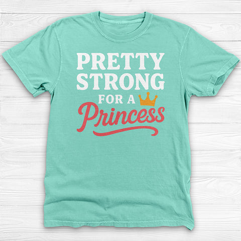 Pretty Strong for a Princess Gym Tee or Pump Cover, Empowering Apparel