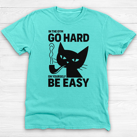 Motivational Gym T-Shirt, Go Hard Be Easy Workout Apparel