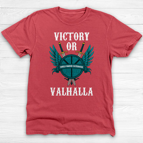 Shield Maiden Sisterhood Victory or Valhalla Gym Shirt