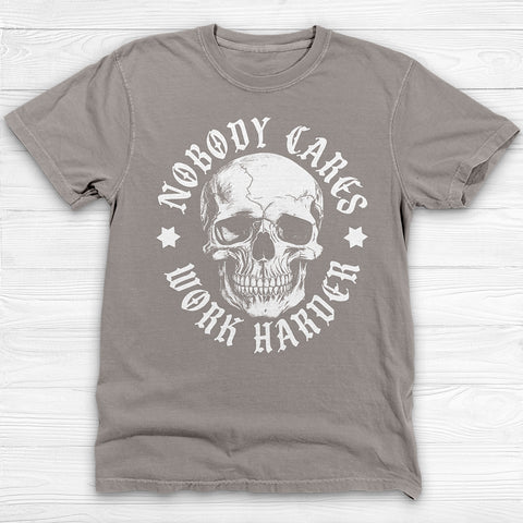 Nobody Cares Work Harder Skull Gym Shirt Or Pump Cover