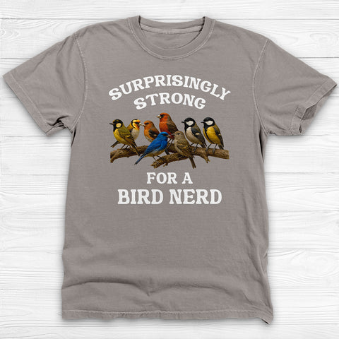 Bird Nerd Gym Shirt, Surprisingly Strong Funny Fitness Tee