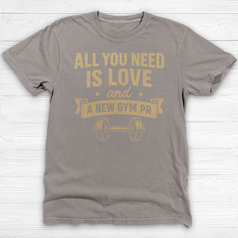 All You Need Is Love And A New PR Gym Shirt Or Pump Cover