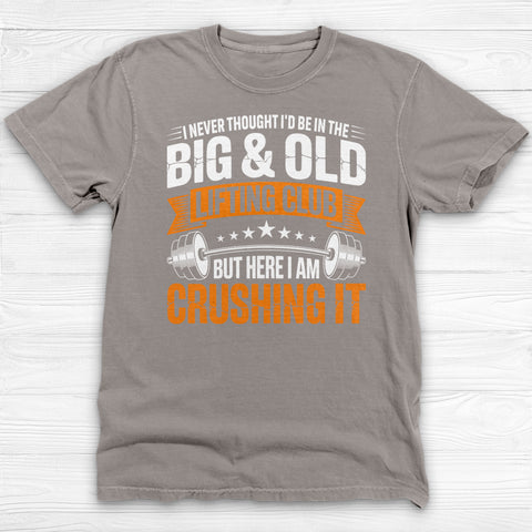 Big & Old Lifting Club Gym Shirt, Funny Powerlifting Weightlifting Gift