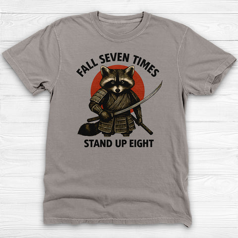 Motivational Samurai Raccoon Fitness Shirt, Fall Seven Times Stand Up Eight