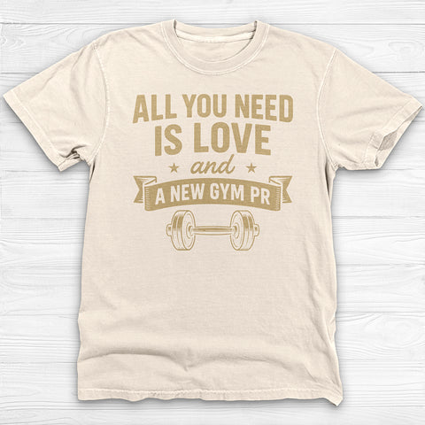 All You Need Is Love And A New PR Gym Shirt Or Pump Cover