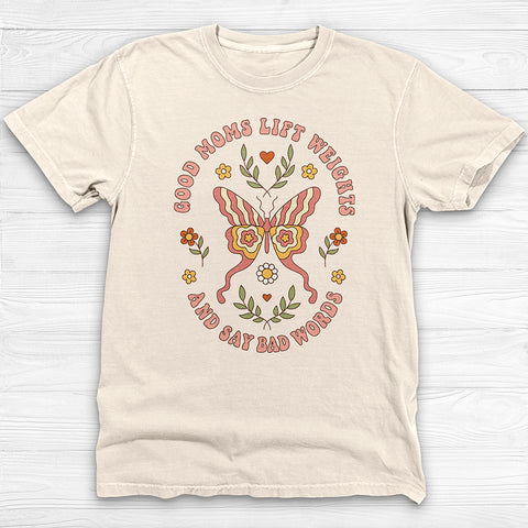 Good Moms Lift & Swear Cute Gym Tee Or Pump Cover