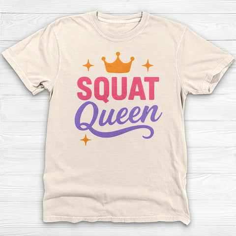 Squat Queen Gym Tee Or Pump Cover For Fitness Girls