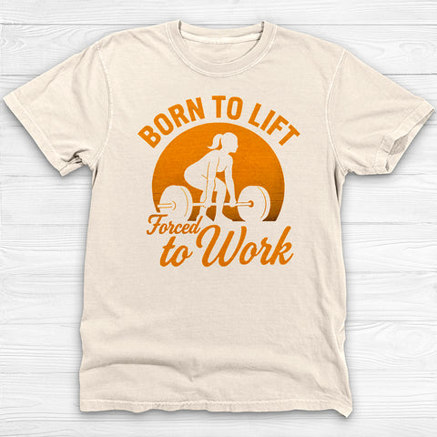 Born to Lift Gym Shirt β Women's Workout Tee