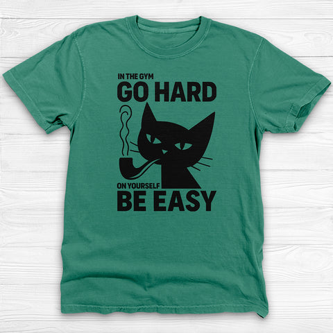 Motivational Gym T-Shirt, Go Hard Be Easy Workout Apparel