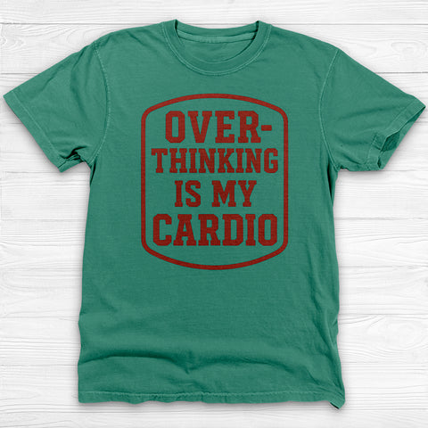 Overthinking Is My Cardio, Funny Gym Shirt for Overthinkers, Introvert Tee