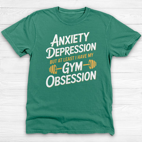 Anxiety Depression Gym Obsession Shirt, Mental Health Fitness Tee