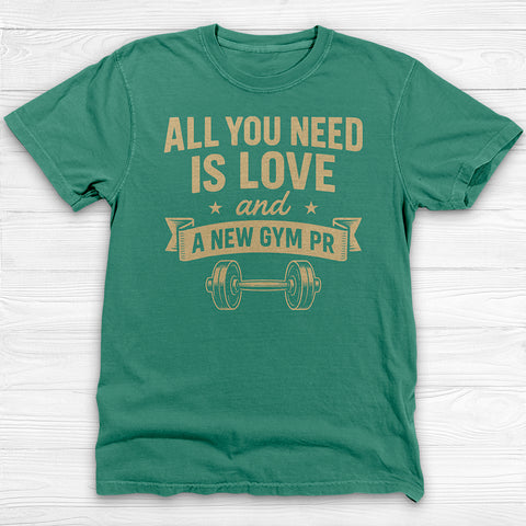 All You Need Is Love And A New PR Gym Shirt Or Pump Cover