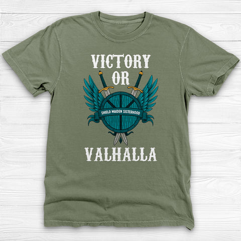 Shield Maiden Sisterhood Victory or Valhalla Gym Shirt