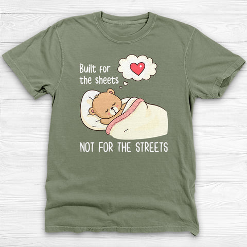 Built For The Sheets Not The Streets Gym Shirt And Pump Cover