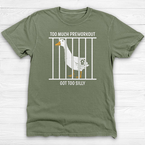 Silly Goose Funny Preworkout Gym Shirt And Pump Cover
