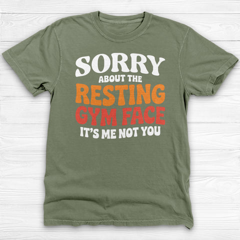 Sorry About The Resting Gym Face Gym Tee Or Pump Cover