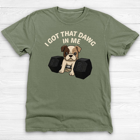 Funny Big Dawg In Me Gym Shirt Or Pump Cover