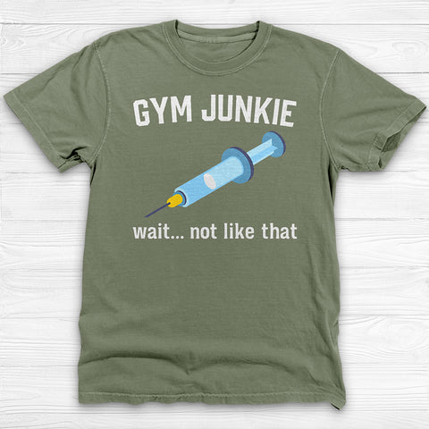 Gym Junkie T-Shirt, Funny Workout Tee for Gym Rats & Lifters