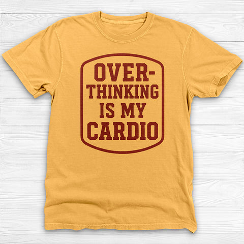 Overthinking Is My Cardio, Funny Gym Shirt for Overthinkers, Introvert Tee