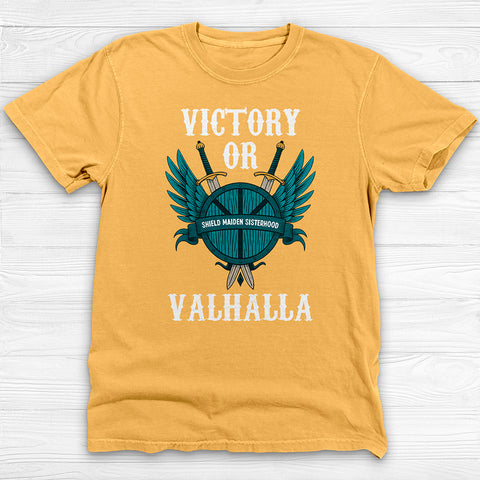 Shield Maiden Sisterhood Victory or Valhalla Gym Shirt