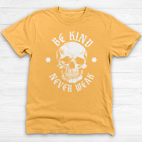 Be Kind But Never Weak Gym Skull Shirt β Motivational Workout Tee