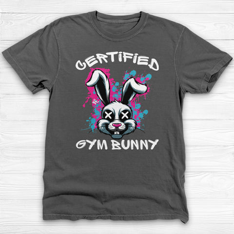 Certified Gym Bunny Tee Or Pump Cover, Cute But Dangerous