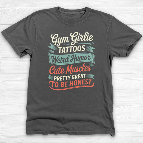 Gym Girlie Tattoos Cute Muscles Funny Gym Shirt